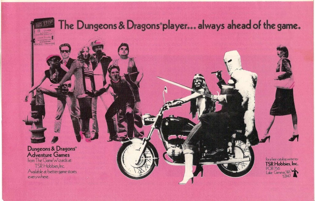 The Dungeons and Dragons'player... always ahead of the game.

Old ad for DnD from Galaxy Magazine.